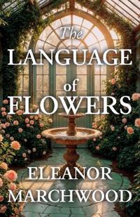 The Language of Flowers