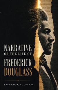 Narrative of the Life of Frederick Douglass