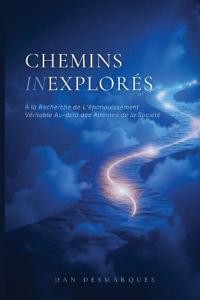 Chemins Inexplorés