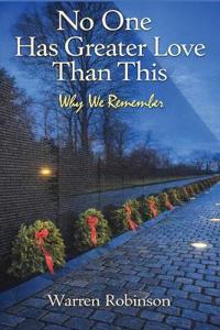 Bokomslag för "No One Has Greater Love Than This Why We Remember"