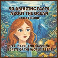 50 Amazing Facts About the Ocean