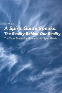 A Spirit Guide Speaks