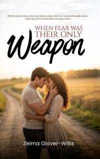 Bokomslag for "When Fear Was Their Only Weapon"