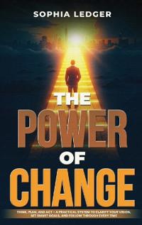 THE POWER OF CHANGE
