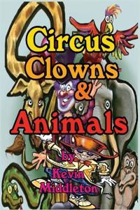 Circus Clowns & Animals