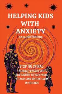 Bokomslag for "Helping Kids With Anxiety"