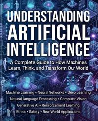 Understanding Artificial Intelligence