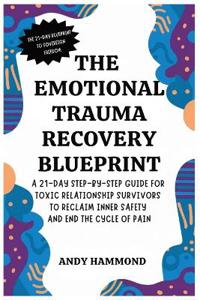 Bokomslag for "The Emotional Trauma Recovery Blueprint"
