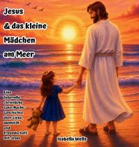 Bokomslag för "Jesus & das kleine Mädchen am Meer"