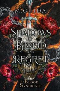 Shadows of Blood and Regret