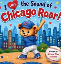 I Love the Sound of Chicago Roar!