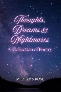 Thoughts, Dreams & Nightmares