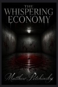 The Whispering Economy