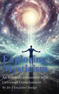 Exploring Mysticism