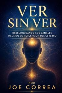 Ver Sin Ver