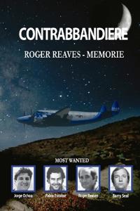 CONTRABBANDIERE. ROGER REAVES - MEMORIE