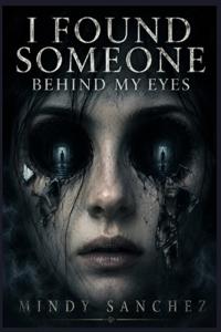 I Found Someone Behind My Eyes