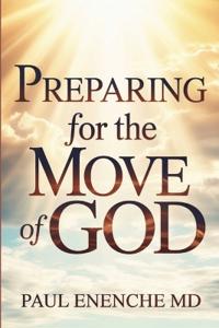 Preparing For the Move of God