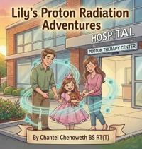 Bokomslag for "Lily's Proton Radiation Adventures"