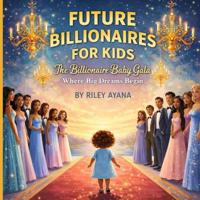 The Billionaire Baby Gala