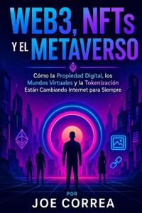 Web3, NFTs y el Metaverso