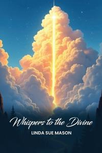 Bokomslag för "Whispers to the Divine"