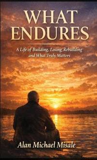 Bokomslag för "WHAT ENDURES"