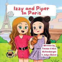 Izzy and Piper In Paris