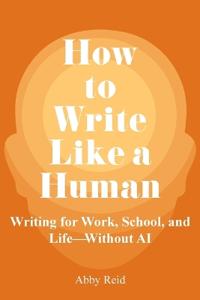 How to Write Like a Human