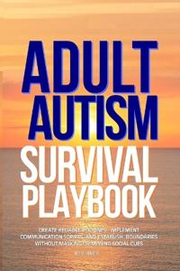 Adult Autism Survival Playbook