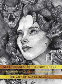 Sketchbooks - The Plague Years