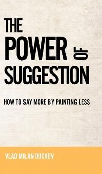 Bokomslag för "THE POWER OF SUGGESTION"