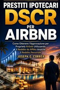 Prestiti Ipotecari DSCR per Airbnb
