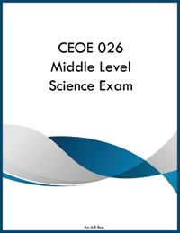 CEOE 026 Middle Level Science Exam