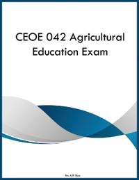 CEOE 042 Agricultural Education Exam
