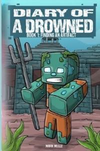 Diary of a Drowned Book 1