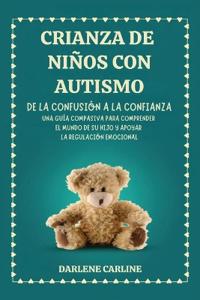 Crianza De Niños Con Autismo