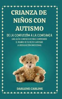 Bokomslag för "Crianza De Niños Con Autismo"