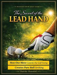 The Secret of the Lead Hand