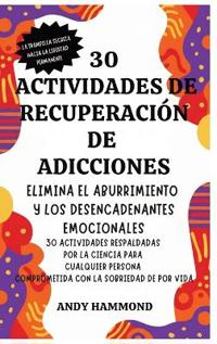 30 Actividades de Recuperación de Adicciones