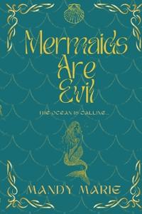 Mermaids are Evil