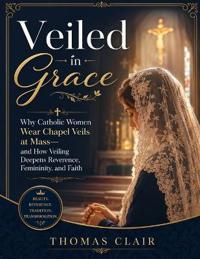 Veiled in Grace