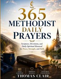 365 Methodist Daily Prayers
