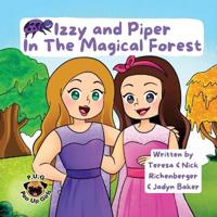 Izzy and Piper In The Magical Forest