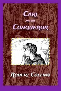 Cari and the Conqueror