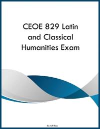 CEOE 829 Latin and Classical Humanities Exam