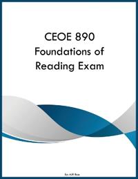 CEOE 890 Foundations of Reading Exam