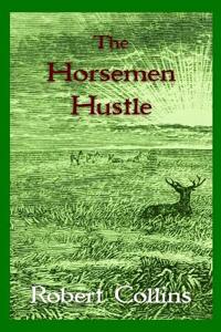 The Horseman Hustle