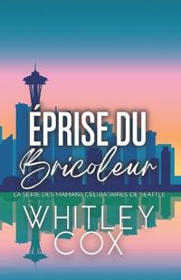 Éprise du Bricoleur