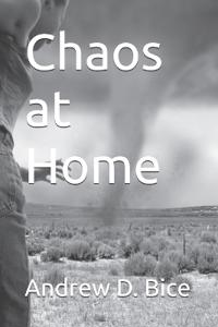 Chaos at Home